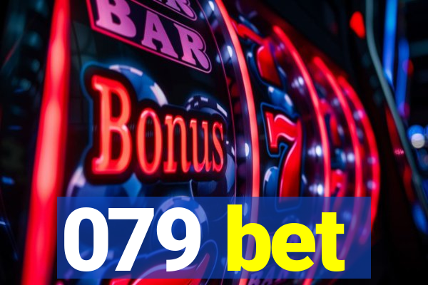 079 bet